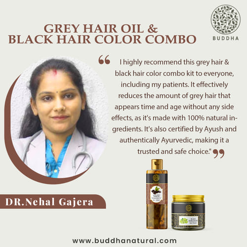 Buddha Natural - Anti Grey Hair Oil & Black Hair Color Powder  - Combo - Doctors Advice