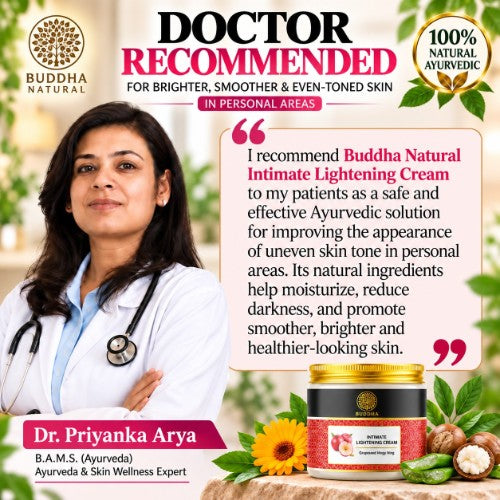 Dr. Priyanka Arya Recommends Buddha Natural Intimate Lightening Cream