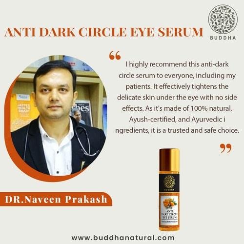 Buddha Natural Anti Dark Circle Eye Serum - recommended by Dr. Naveen Prakash