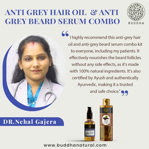Buddha Natural Anti-Grey Hair Oil & Grey Beard Hair Serum Combo  - recommended by Dr. Nehal  Gajera - white beard oil - white to black hair oil