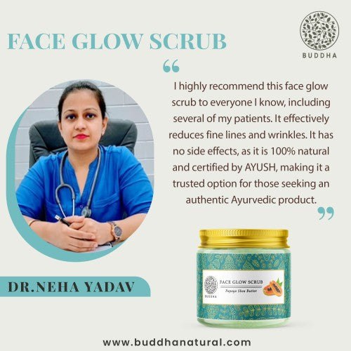 Buddhanatural face glow scrub recommended by Dr. Neha Yadav