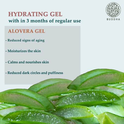 Buddha Natural Aloe Vera Hydrating Gel - 3 months regular use