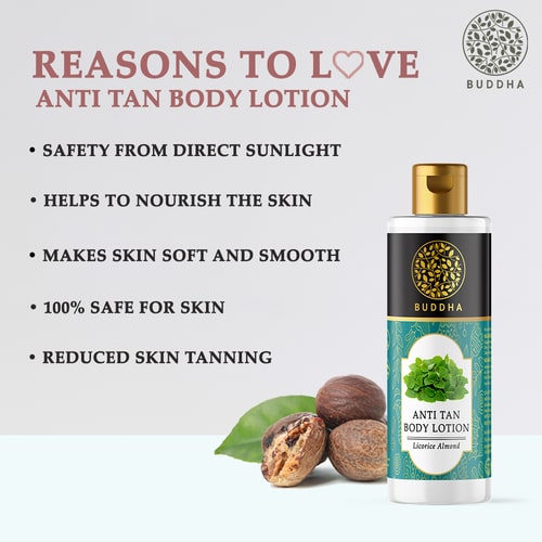 Buddha natural Anti Tan Body Lotion  - reason to love