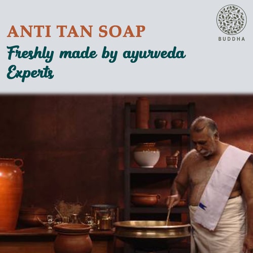 Buddha Natural Anti Tan Soap - made by ayurvedic experts