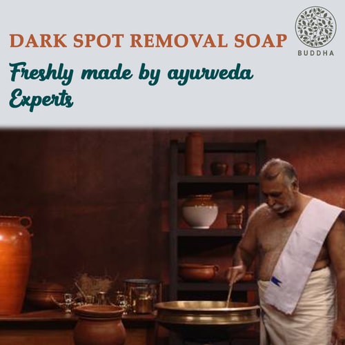 Buddha Natural Dark Spot Removal Soap - made by ayurvedic experts