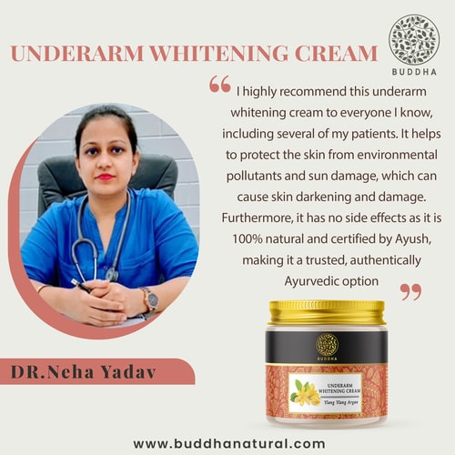 Buddha Natural Underarm whitening cream - recommended by Dr. Neha Yadav