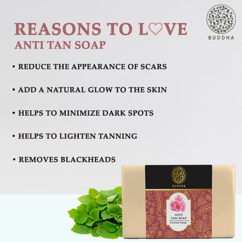 Buddha Natural Anti Tan Soap - reason to buy