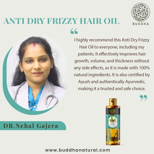 Buddha Natural Anti Dry Frizzy Hair Oil - recommended by  Dr. Nehal Gajera