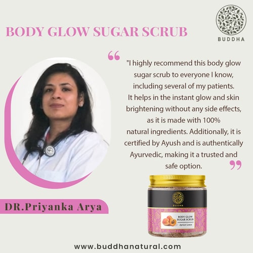 Buddha natural Body Glow Sugar Scrub - recommended by Dr. Priyanka Arya 
