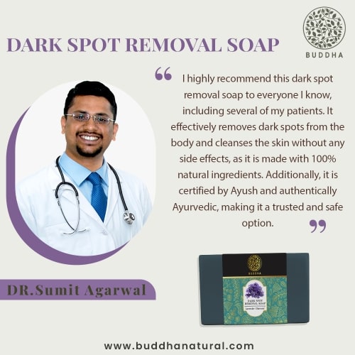 Buddha Natural Dark Spot Rremoval Soap - Dr.. Sumit Agarwal