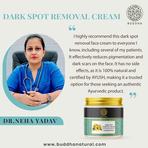 Buddha Natural Dark Spot Removal Face Cream - recommended by Dr. Neha Yadav