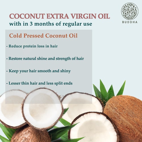 Buddha Natural Cold Pressed Coconut Oil - 3 Months Regular use