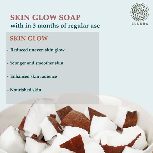 Buddha Natural Skin Glow soap - 3 months regular use